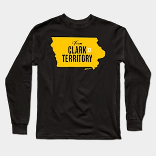 From Caitlin Clark Territory Long Sleeve T-Shirt